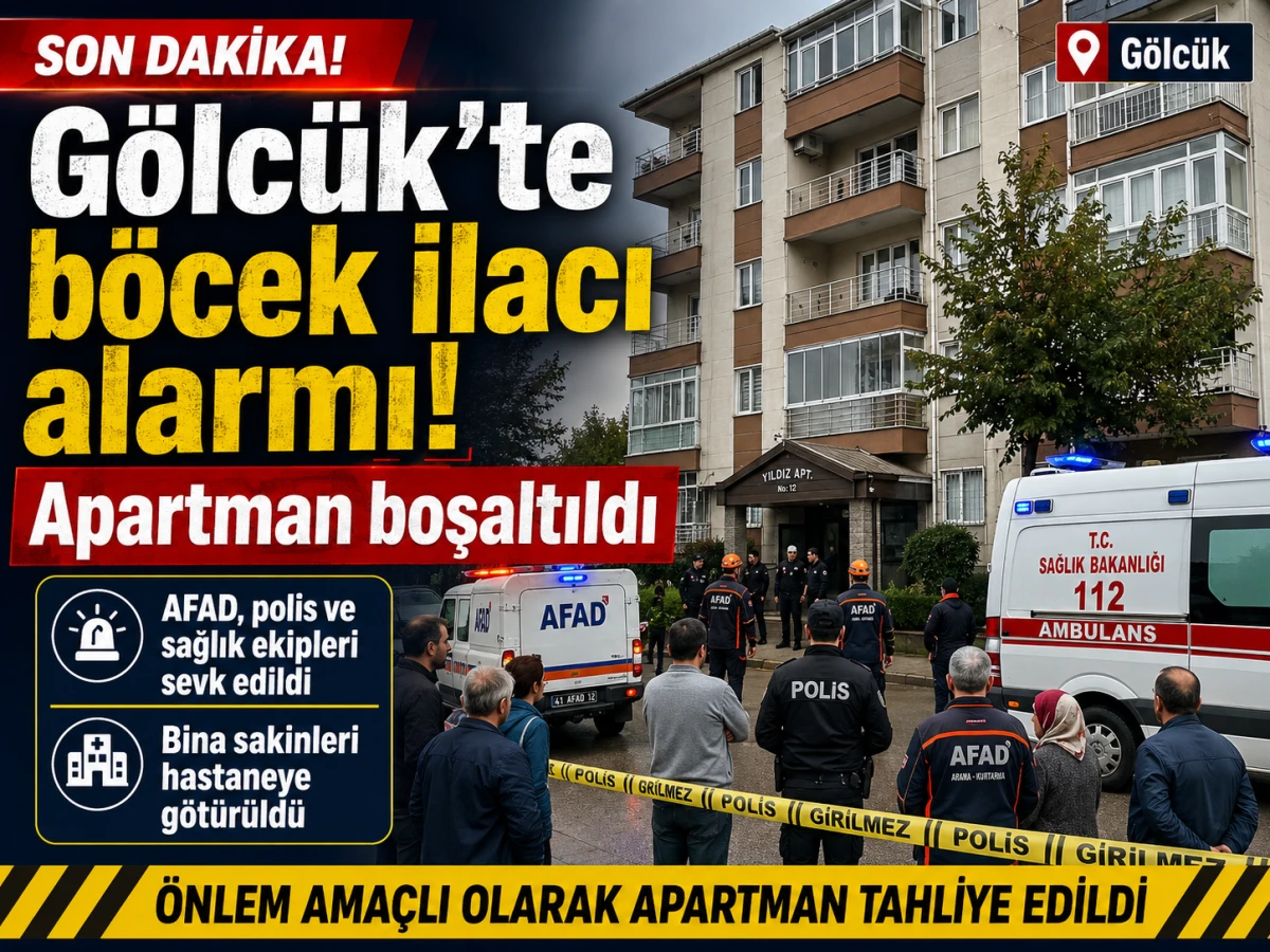 G&ouml;lc&uuml;k&rsquo;te b&ouml;cek ilacı alarmı! Apartman boşaltıldı