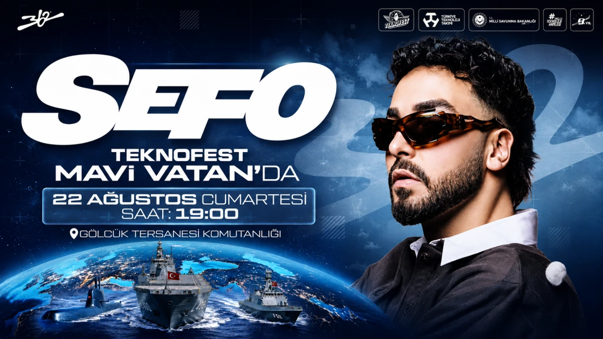 Sefo, TEKNOFEST Mavi Vatan&rsquo;da sahne alacak